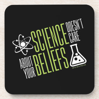 Science Doesn't Care Coaster