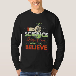 Science Doesnt Care Medical Laboratory Scientist T-Shirt