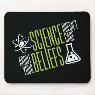 Science Doesn't Care Mouse Mat