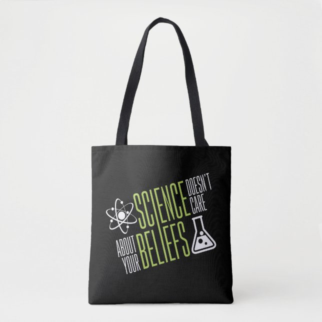 Science Doesn't Care Tote Bag (Front)