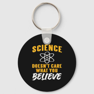 Science Doesn't Care What You Believe Atom Graphic Key Ring