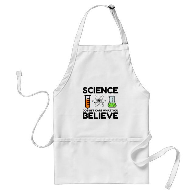 Science Doesn't Care What You Believe Standard Apron (Front)
