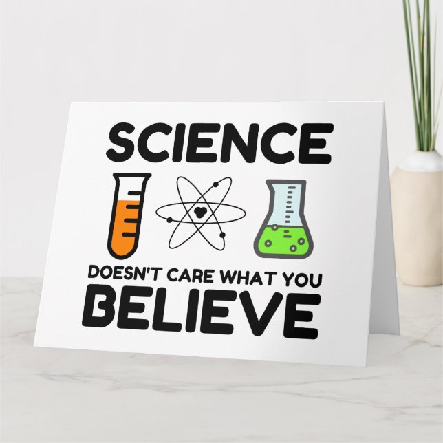 Science Doesn't Care What You Believe Thank You Card (Front)