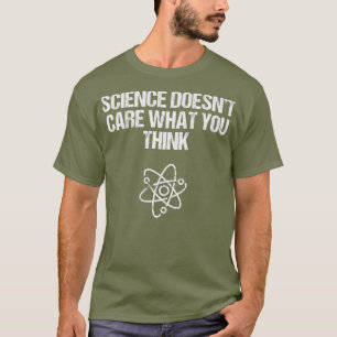 Science Doesnt Care What You Think Vintage Men T-Shirt