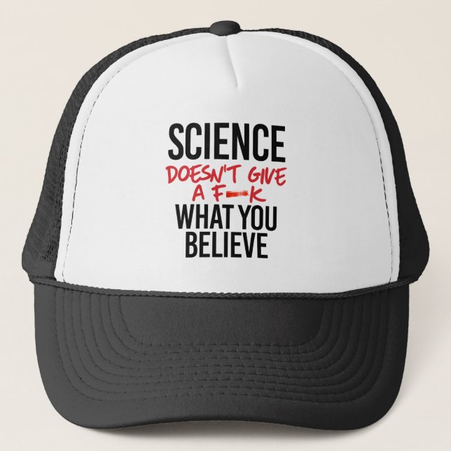 Science doesn't give a f--k trucker hat (Front)