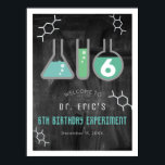 Science Experiment Chalkboard Gr Birthday Welcome Poster<br><div class="desc">This cool "birthday experiment" boy's science birthday party welcome sign poster features a blackboard/chalkboard background with flasks,  and a test tube. Personalise for your needs. You can find matching products at my store.</div>