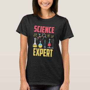 Science Expert Sayings Team Scientific Scientist T-Shirt