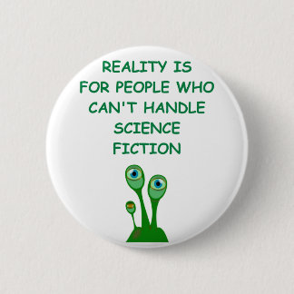 science fiction 6 cm round badge