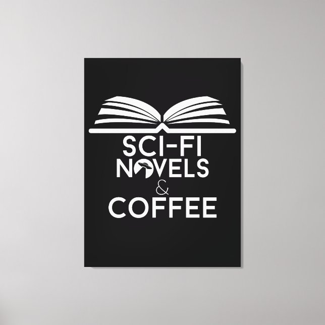 Science Fiction Novels and Coffee Canvas Print (Front)