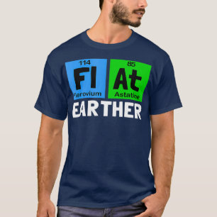 Science Flat Earth Flat Earther T-Shirt