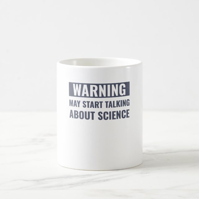 Science Funny Scientist Talkin About Science Coffee Mug (Center)