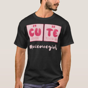 Science Girl Table Of Elements Science Teacher Che T-Shirt
