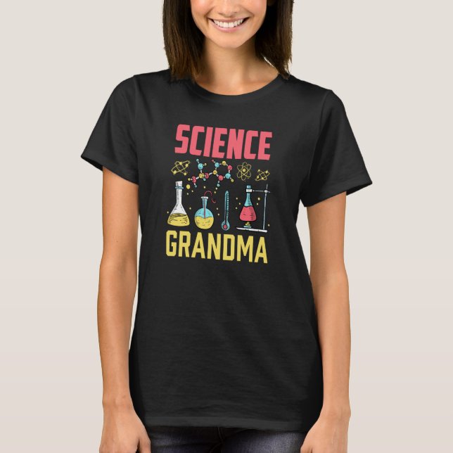 Science Grandma Scientist Research Researcher Job T-Shirt (Front)
