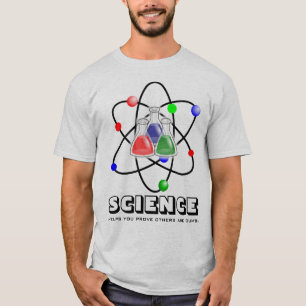 Science Helps You Prove Others Are Dumb Shirt Gift
