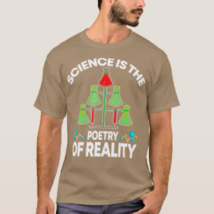 Science Is he Poetry Scientist Education eacher T-Shirt
