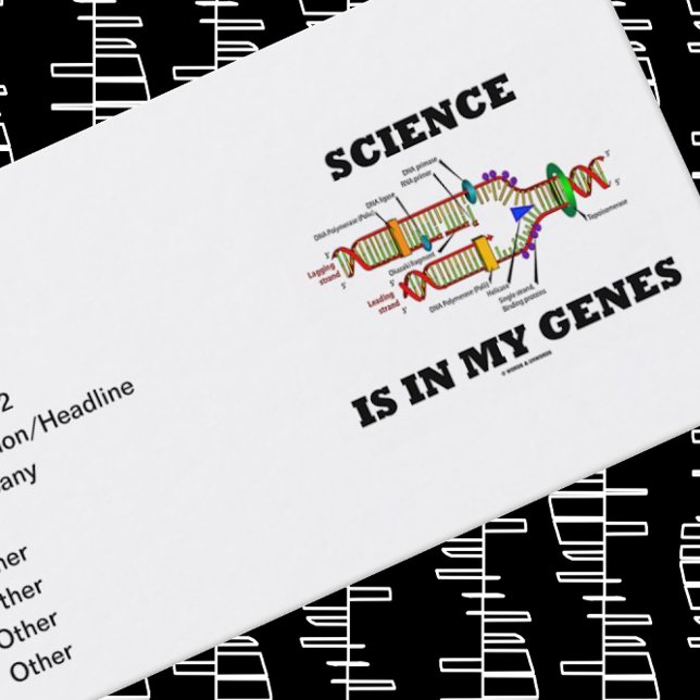Science Is In My Genes (DNA Replication) Business Card (Business card for any scientist, geneticist, molecular biologist, etc.)