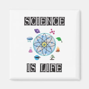 Science is life magnet