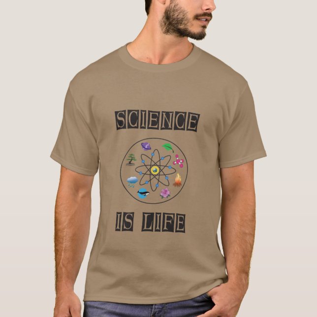 Science is life T-Shirt (Front)