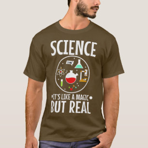 Science is like magic but real, chemistry 1973 T-Shirt