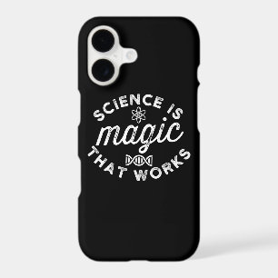 SCIENCE IS MAGIC THAT WORKS