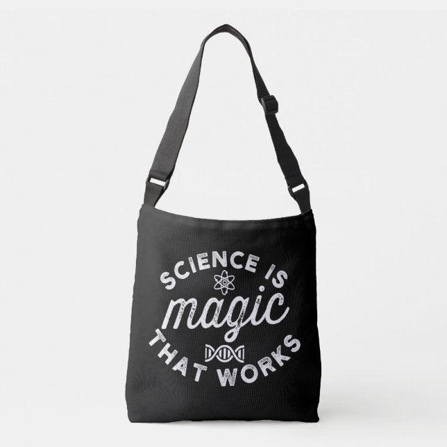 SCIENCE IS MAGIC THAT WORKS CROSSBODY BAG (Front)