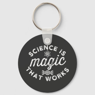 SCIENCE IS MAGIC THAT WORKS KEY RING