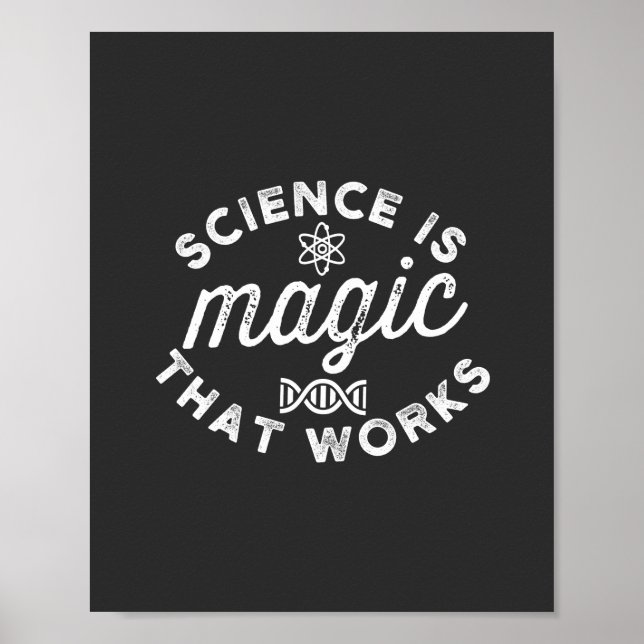 SCIENCE IS MAGIC THAT WORKS POSTER (Front)