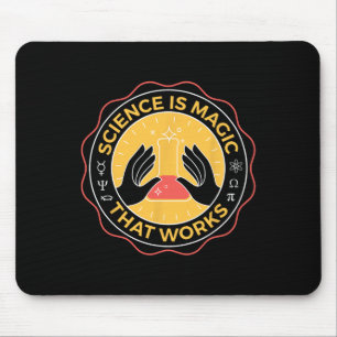 Science Is Magic That Works Science Mouse Mat