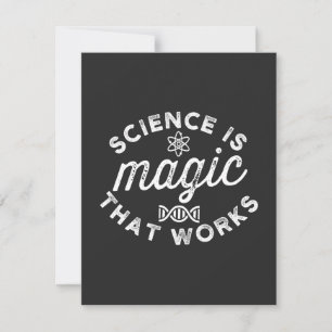 SCIENCE IS MAGIC THAT WORKS. THANK YOU CARD