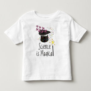Science is Magical Toddler T-Shirt