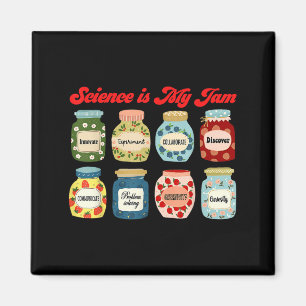 Science Is My Jam Chemistry Biology Physics Teache Magnet