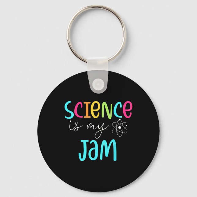 Science Is My Jam Cute Science Teacher Appreciatio Key Ring (Front)