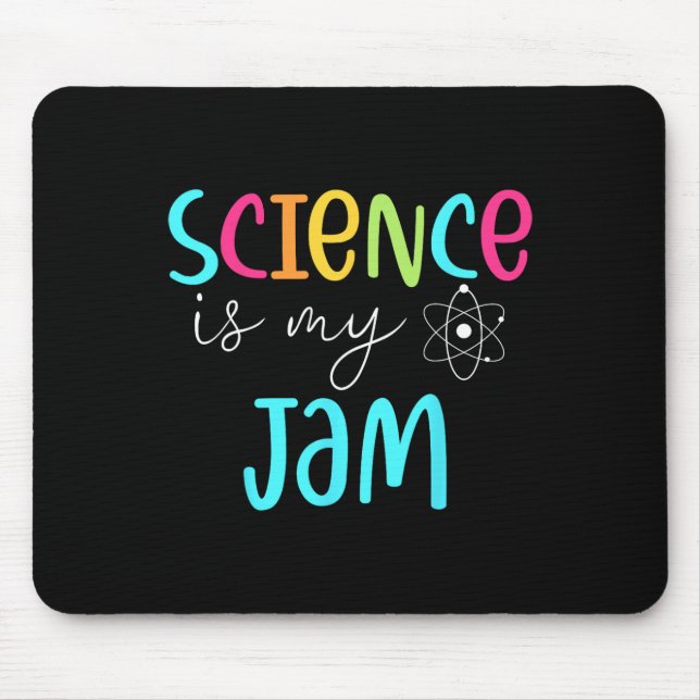 Science Is My Jam Cute Science Teacher Appreciatio Mouse Mat (Front)
