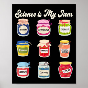 Science Is My Jam Science Technology Engineering T Poster