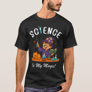 Science Is My Magic Back To School Stem Wizard Tea T-Shirt