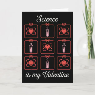 Science Is My Valentine Chemistry Atom Test Tube T Card
