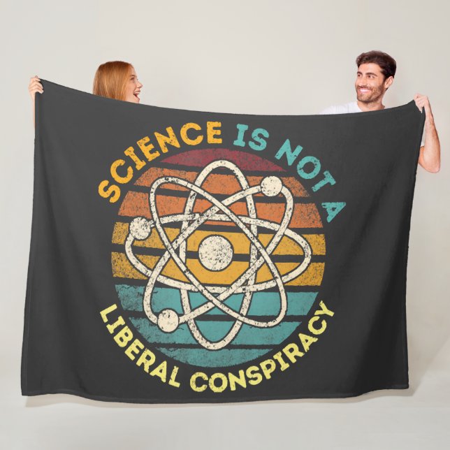 Science Is Not A Liberal Conspiracy Fleece Blanket (In Situ)