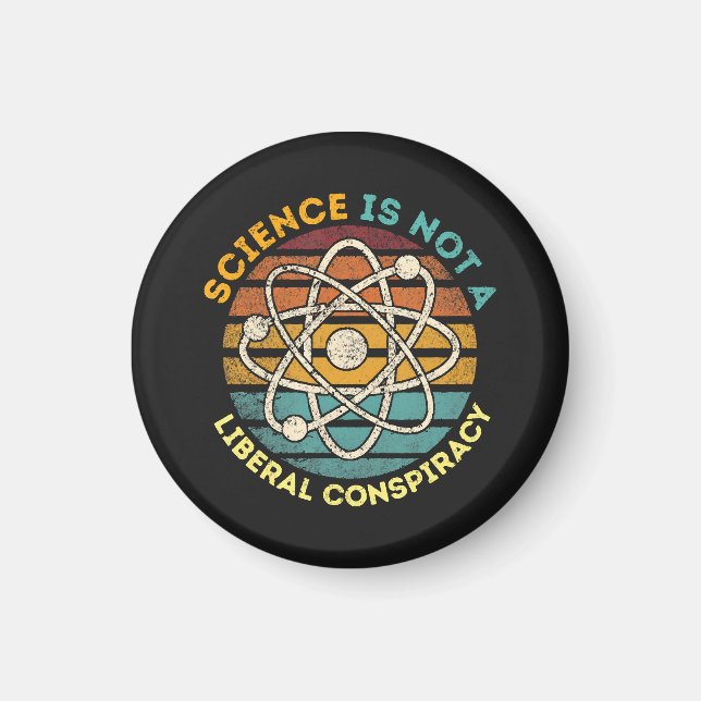 Science Is Not A Liberal Conspiracy Magnet (Front)