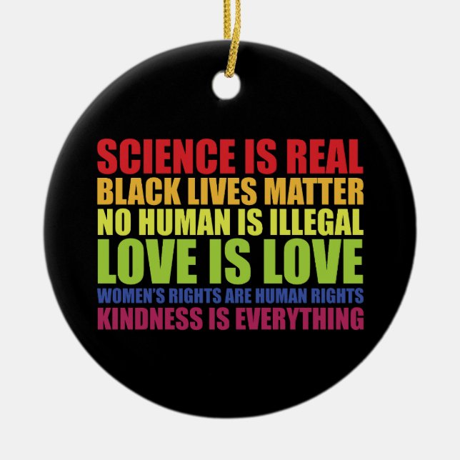 Science Is Real Black Lives Matter LGBT Pride  Ceramic Tree Decoration (Front)