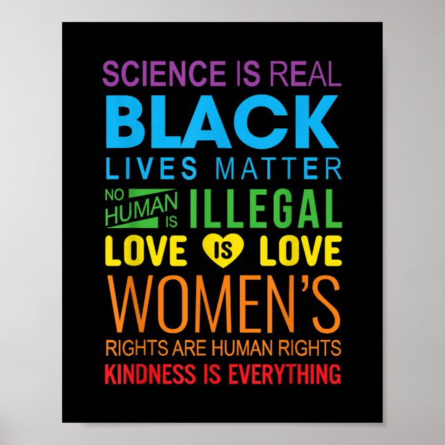 Science Is Real Black Lives Matter LGBT Pride For  Poster (Front)