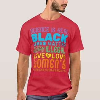Science is Real Black Lives Matter Pride Month (1 T-Shirt