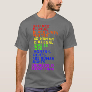 Science is Real Black Lives Matter Pride Month  (1 T-Shirt