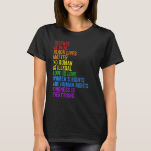 Science Is Real Black Lives Matter Womens Rights G T-Shirt