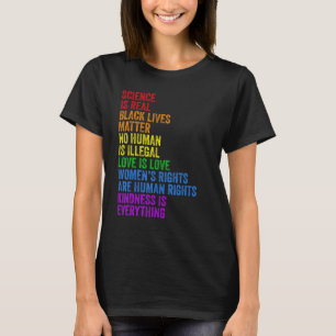 Science Is Real Black Lives Matter Womens Rights G T-Shirt