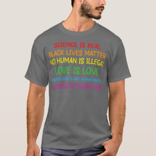 Science Is Real Funny Quotes LGBT T-Shirt