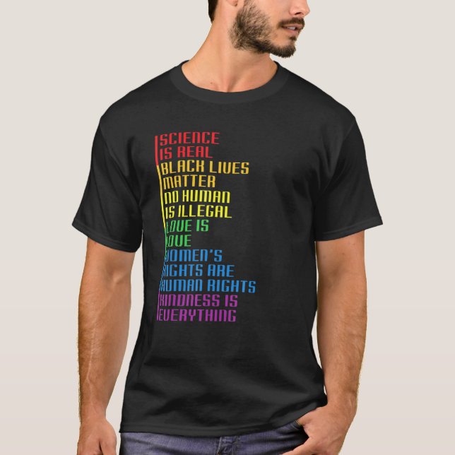 Science Is Real LGBT-Q Rainbow Flag Pride Gay Prou T-Shirt (Front)