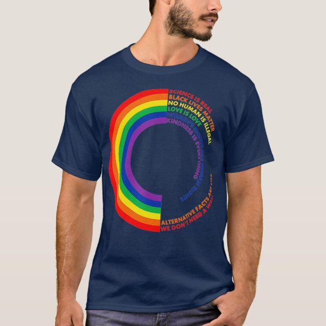Science is Real Love is Love message T-Shirt (Front)