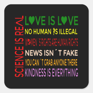 Science is Real Love is Love Square Sticker
