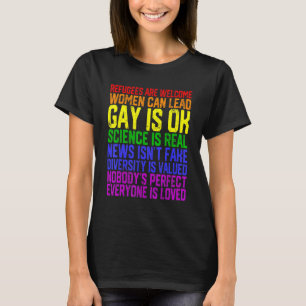 Science Is Real Refugees Are Welcome Women Can Lea T-Shirt