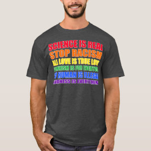Science Is Real Stop All Love Is Feminism Lgbtq536 T-Shirt